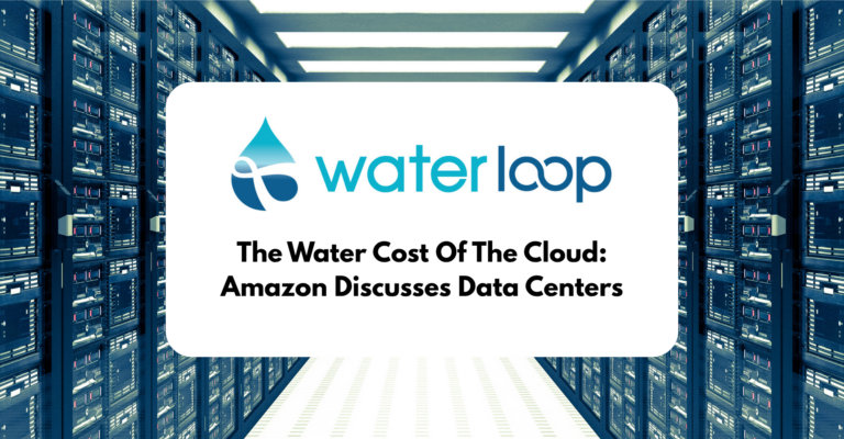 Graphic promoting a Waterloop podcast episode about water use in data centers. The image features rows of server racks in a modern data center surrounding a white panel displaying the Waterloop logo and the headline: “The Water Cost Of The Cloud: Amazon Discusses Data Centers.” The design emphasizes the connection between cloud computing infrastructure and water stewardship.